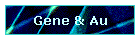 Gene & Au