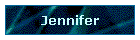 Jennifer