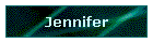 Jennifer